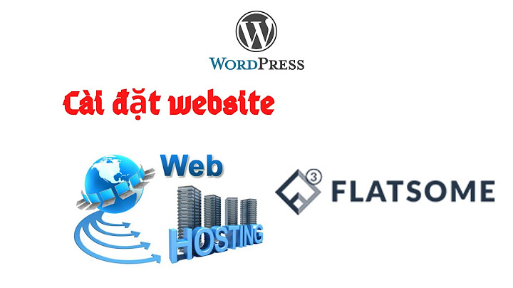 Hướng dẫn cài đặt website lên host năm 2024