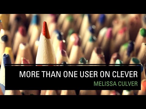 Clever - Multiple Users