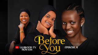 BEFORE YOU | Season 1 | Episode 4 | “Life After Loss ” | Latest Ugandan Drama Series.