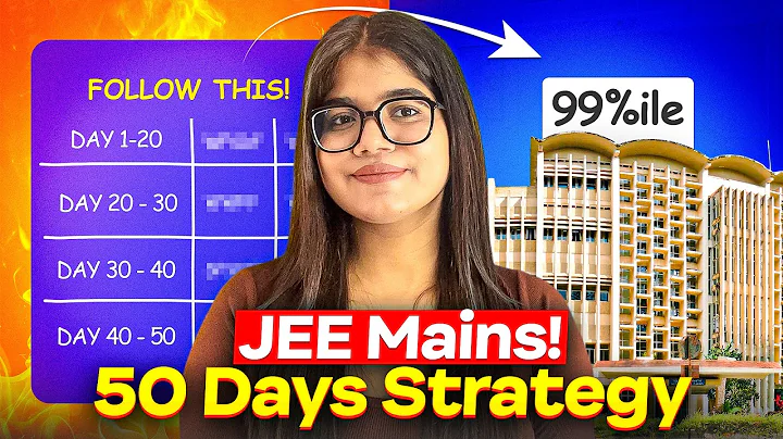 JEE Mains 2026: Guaranteed 200+ Marks in 50 days 🔥I Last 50 Days Complete Roadmap for 99%ile