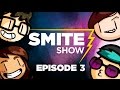 SMITE Show - Episode 3 (Animation Domination)