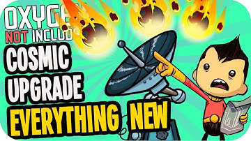 Oxygen Not Included COSMIC UPGRADE: EVERYTHING NEW! The Surface, Meteor Showers, Solar Panel, Bunker