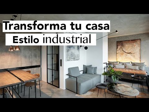 Video: 10 maneras de transformar sus interiores con detalles de estilo industrial