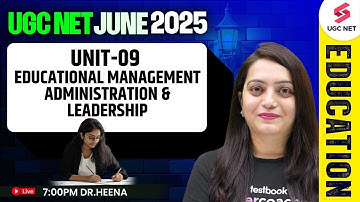 UGC NET June 2025 | UGC NET Education Unit 9 Most Imp. Topics | UGC NET Education Paper 2 By Heena