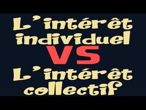 Vidéo: Quel est le sens de l'intérêt individuel ?