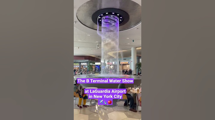 The B Terminal Water Show at LaGuardia Airport in New York City ✈️🗽🍎