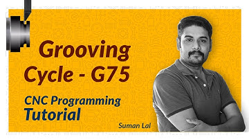 [Grooving Cycle-G75]| CNC PROGRAMMING TUTORIAL|