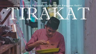 Tirakat - PP. Fathul Ulum Kwagean Kediri | Festival Film Pendek MPJ 2021