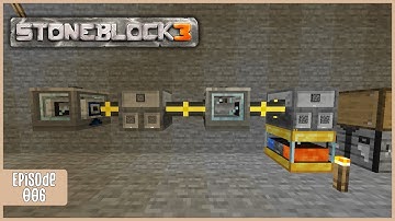 stoneblock 3 EP6 - its hammer time