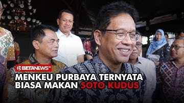 Biasa Makan Soto Kudus, Menkeu Purbaya Kaget Dihidangi Soto Ayam