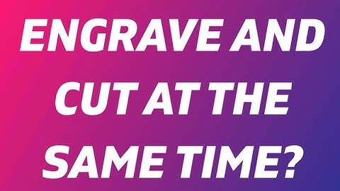 Can I Engrave and cut from the same image at the same time -  question &  answer  - #wecreat laser