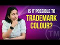 Can We Change Trademark Colour | What is Trademark | Colour Trademark |