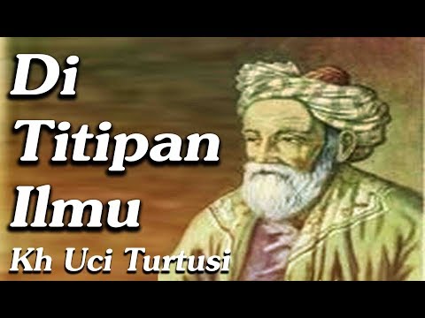 di-titipan-ilmu---kh-uci-turtusi-pohara-jasa