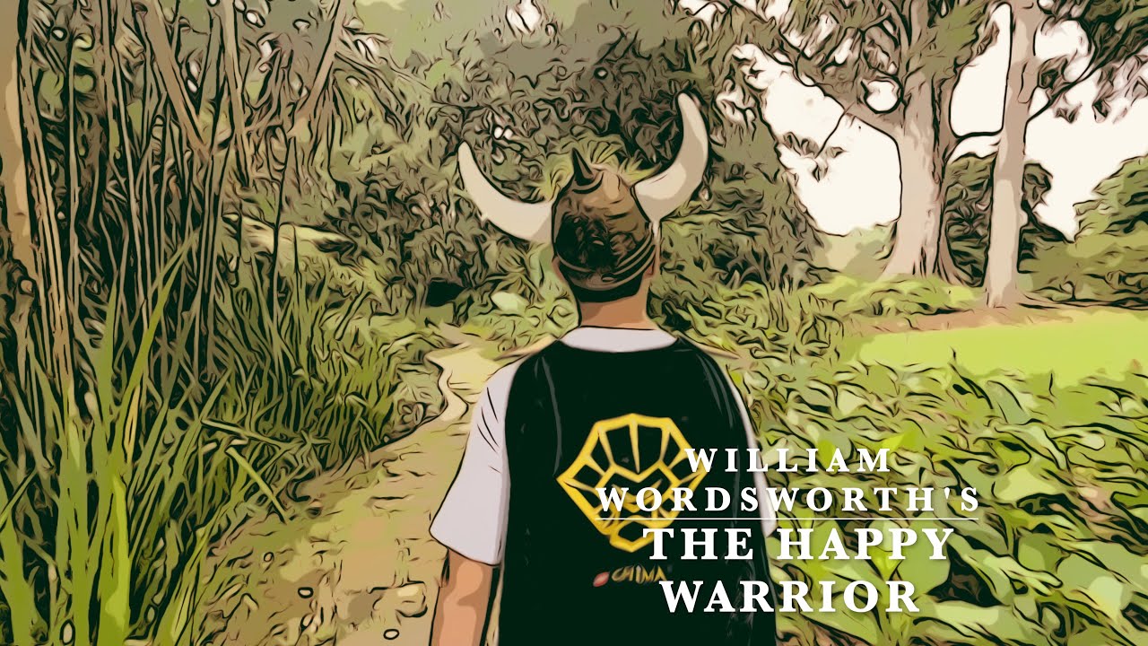 Performance Poetry - The Character of The Happy Warrior