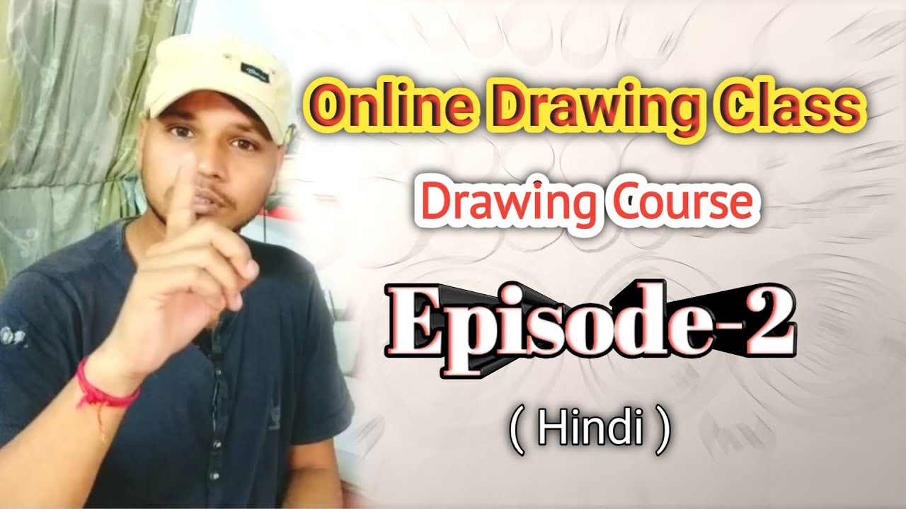 Online Drawing Class In Hindi | Episode 2 | Drawing For Beginners ...