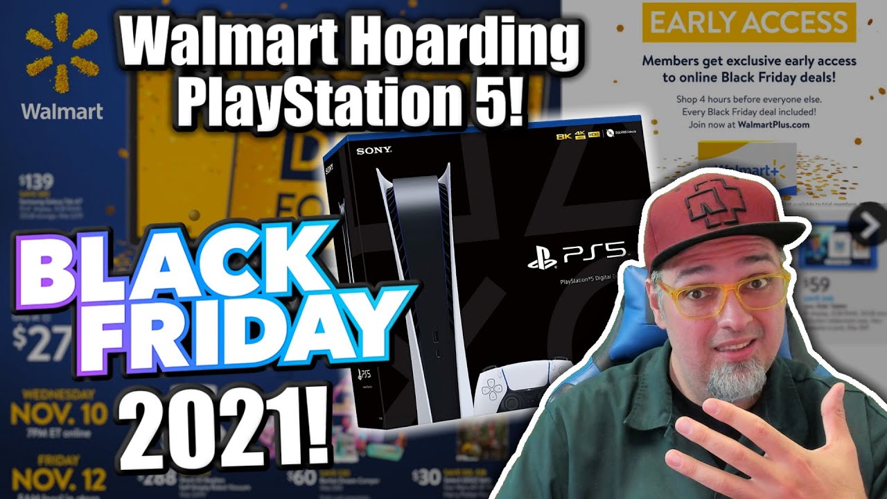 Black Friday 2021 Ads! NEW Walmart Deals & Stockpiling PlayStation 5 Consoles!