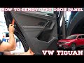 Door Panel Removal Volkswagen Tiguan 2023