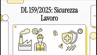 DL 159/2025: novità sicurezza lavoro