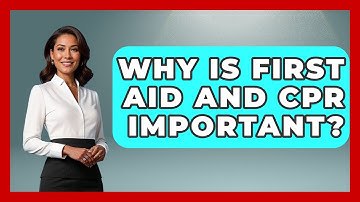 Why Is First Aid And CPR Important? - First Response Medicine