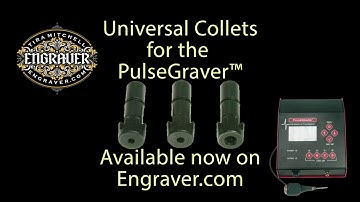 Universal Collets for Gravers with 5 Adjustable Slots for the PulseGraver™ at Engraver.com