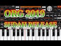 Copy of Style dangdut ORG2018 ORG2019 GRATIS sambil belajar ORG di android