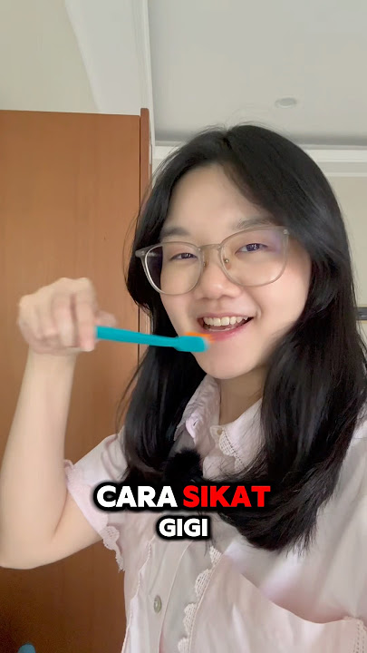 INI CARAKU SIKAT GIGI 🪥🦷 Kalau Caramu Gimana⁉️