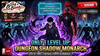 ONLY I LEVEL UP: DUNGEON SHADOW MONARCH - Ch 51 - 100 | Fantasy LitRPG Audiobook #fantasyaudiobook screenshot 5