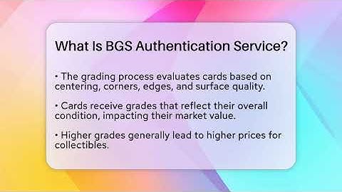 What Is BGS Authentication Service? - The Memorabilia Zone