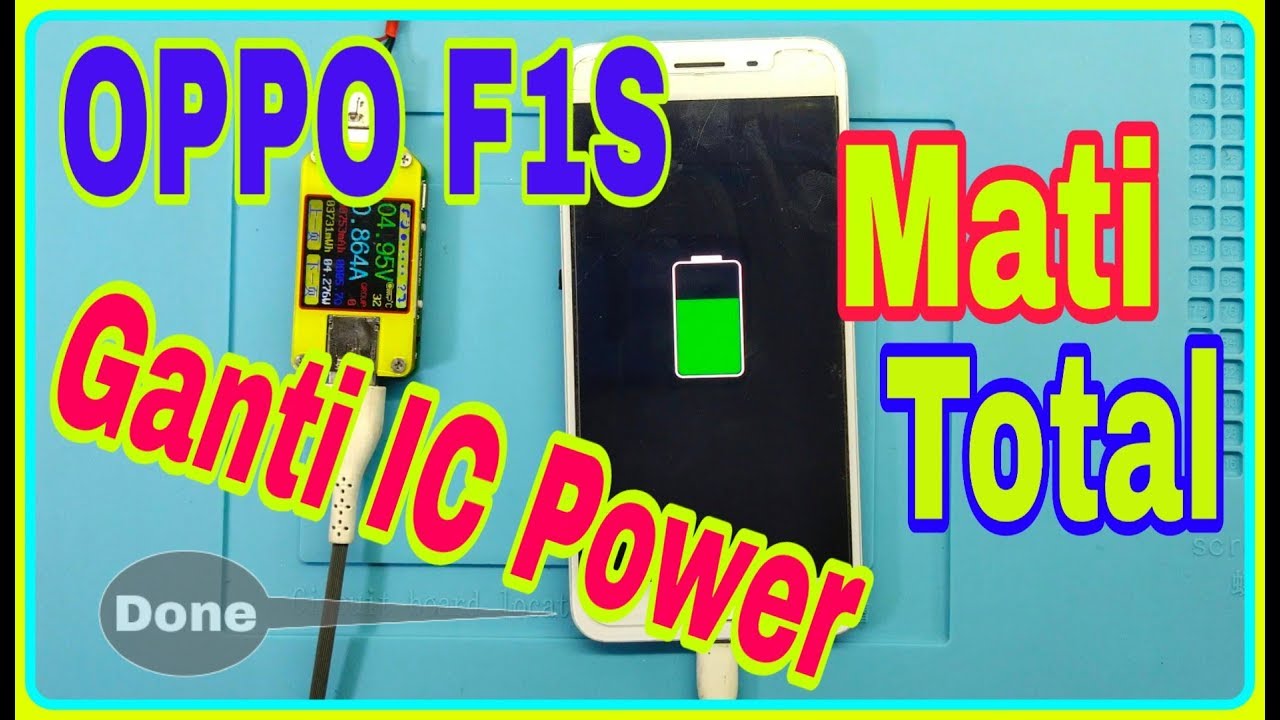 Oppo F1S Mati Total, IC Power Panas| Oppo F1S can't Power