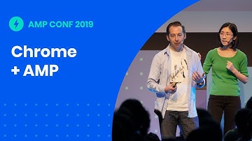 Chrome + AMP in 2019 (AMP Conf 
