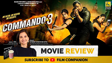 Commando 3 | Bollywood Movie Review by Anupama Chopra | Vidyut Jammwal | Film Companion