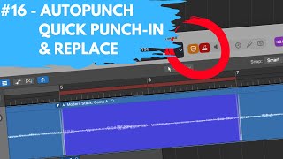 #16 - Auto Punch, Quick Punch In, & Replace Modes (Newbie to Ninja - Beginner's Guide to Logic Pro) screenshot 5