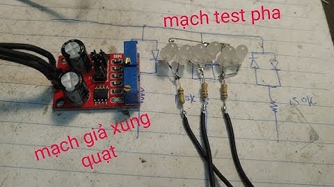 hướng dẫn lắp mạch giả xung quạt điều hòa daikin và bóng đèn test pha khi ic công suất hoạt động