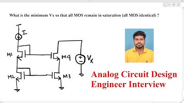 Analog Circuit Design engineer interview_ find min Vx voltage for all mos in saturation