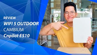 Review Wifi 5 Cambium Cnpilot E510 (PL-E510X00A-RW)
