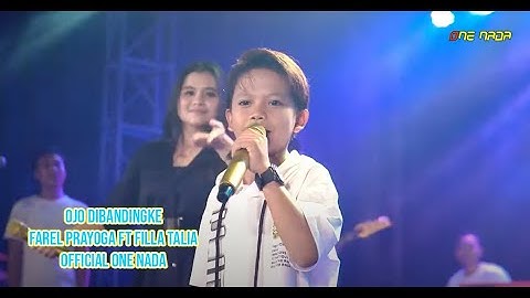 OJO DIBANDINGKE - Farel Prayoga ft Filla Talia | OFFICIAL ONE NADA