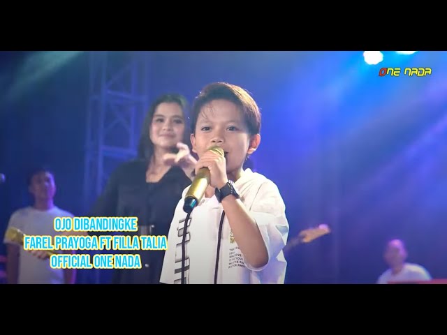 OJO DIBANDINGKE - Farel Prayoga ft Filla Talia | OFFICIAL ONE NADA class=