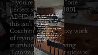 ADHD coach can’t help you if…