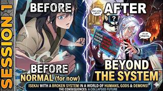 Isekai With A Broken System In A World Of Humens Gods U0026 Demons Session 01