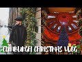 EDINBURGH CHRISTMAS MARKETS VLOG 2019 | 24 HOURS IN EDINBURGH