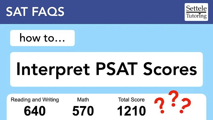 Interpreting PSAT® Scores — should you take the SAT®? when? how?