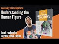 Anatomy for sculptors understanding the human figure  uldis zarins book review