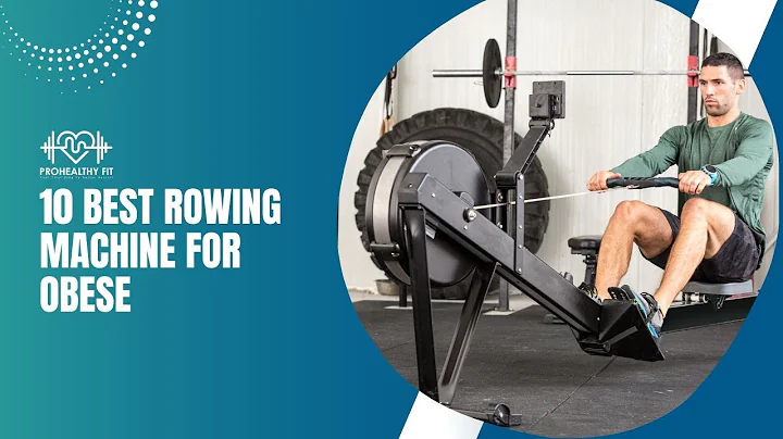 10 Best Rowing Machine For Obese And Heavy Person