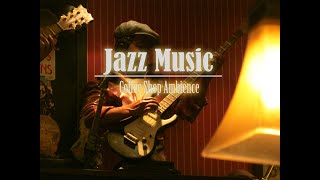 Cozy Coffee Shop Ambience: Jazz Music for Relax, for Studying and Sleep