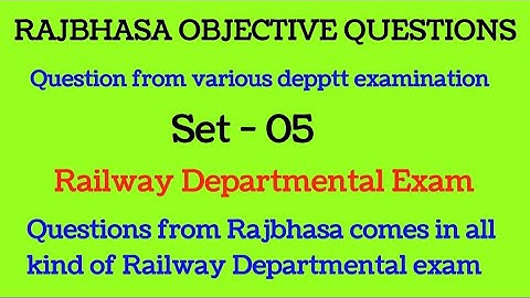 VVI RAJBHASA OFFICIAL LANGUAGE HINDI OBJECTIVE QUESTIONS FOR RAILWAY DEPARTMENT EXAM SET 5 LDCE EXAM