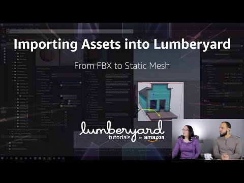 Import FBX Assets into Lumberyard as Static Mesh | Lumberyard Tutorial 2019.A1