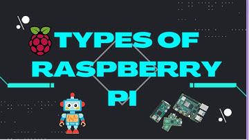 Types Of Raspberry Pi!