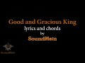 Good and Gracious King - Acoustic Guitar Tutorial