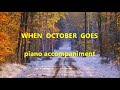 When October Goes (Barry Manilow) - Piano accompaniment for vocalist