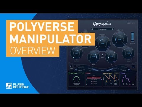 Manipulator by Infected Mushroom & Polyverse | Review of Key Features Tutorial